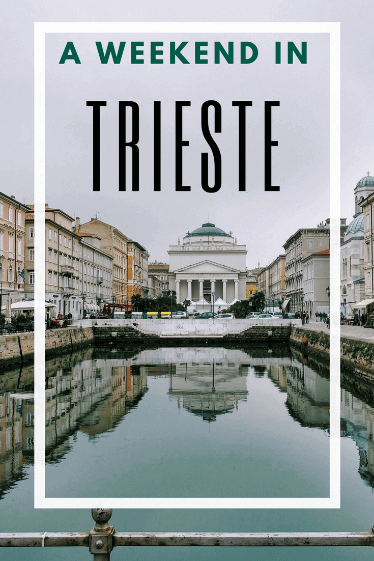 A Weekend in Trieste