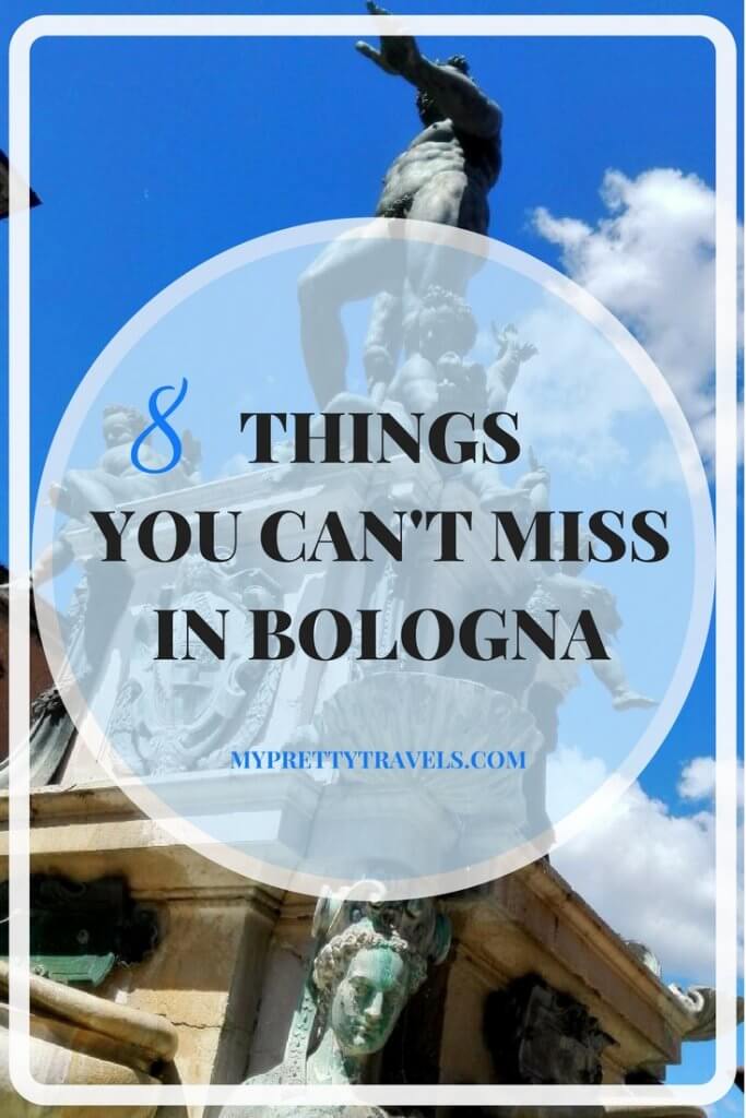 8 things you can't miss in Bologna