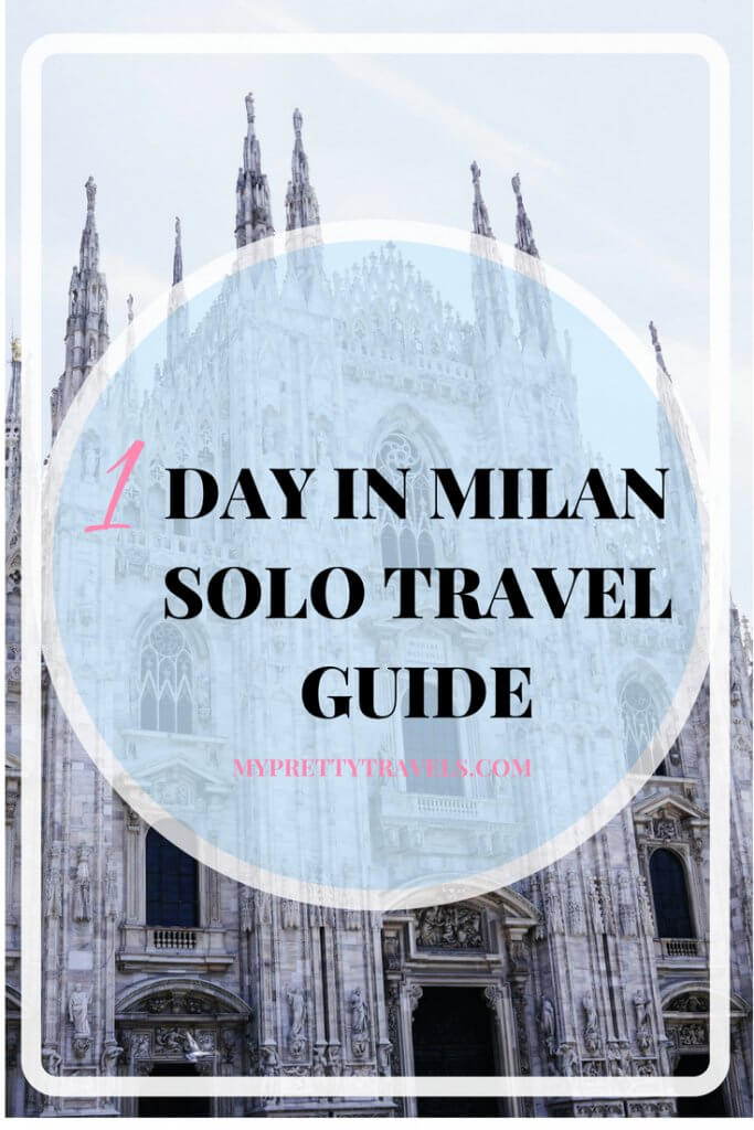 1 day milan solo travel guide